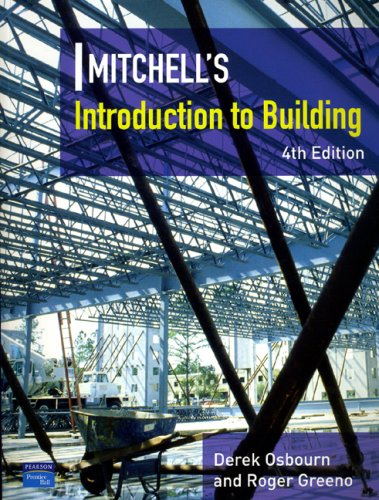 Introduction To Building 4th Edition Mitchells Building Series 4th Edition Derek Osbourn