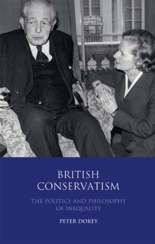 British Conservatism The Philosophy And Politics Of Inequality International Library Of Political Studies Peter Dorey