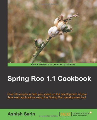 Spring Roo 11 Cookbook Ashish Sarin