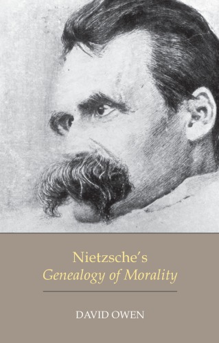 Nietzsches Genealogy Of Morality David Owen