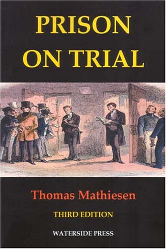 Prison On Trial 3rd Edition Thomas Mathiesen