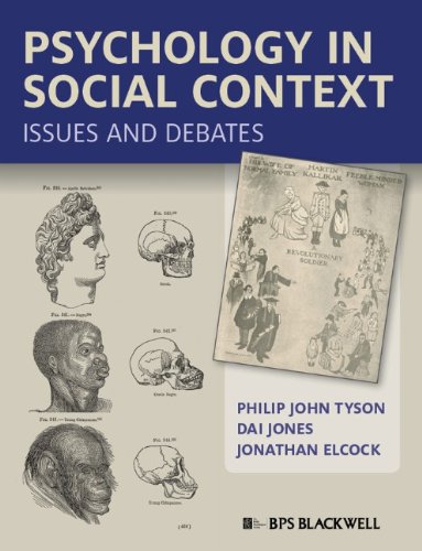 Psychology In Social Context Issues And Debates 1st Edition Philip John Tyson