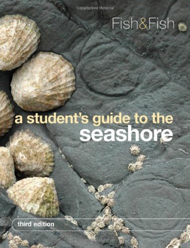 A Students Guide To The Seashore 3rd Edition 3rd Edition J D Fish