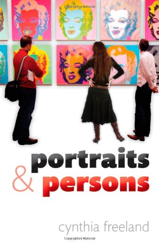 Portraits And Persons A Philosophical Inquiry Cynthia A Freeland