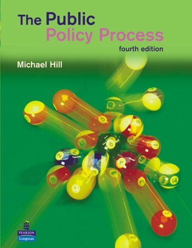 The Public Policy Process 4th Edition 4th Edition Michael Hill