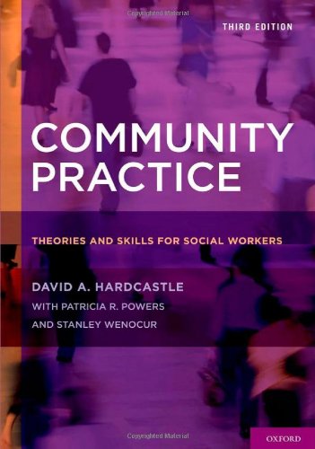 Community Practice Theories And Skills For Social Workers 3rd Edition David A Hardcastle