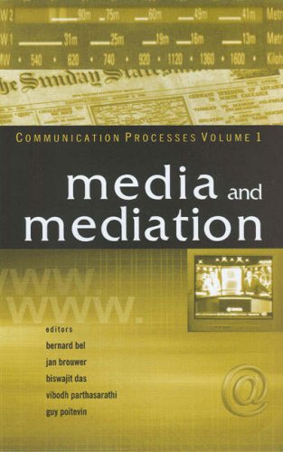 Media And Mediation Communication Processes V 1 Bernard Bel