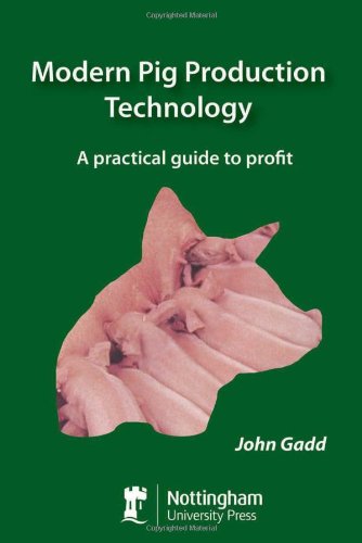 Modern Pig Production Technology A Practical Guide To Profit John Gadd