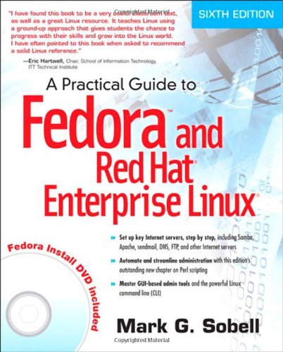 A Practical Guide To Fedora And Red Hat Enterprise Linux 6th Mark G Sobell