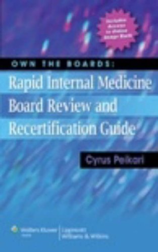 Own The Boards Rapid Internal Medicine Board Review And Recertification Guide 1 Pappsc Cyrus Peikari
