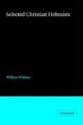 Selected Christian Hebraists William Mckane