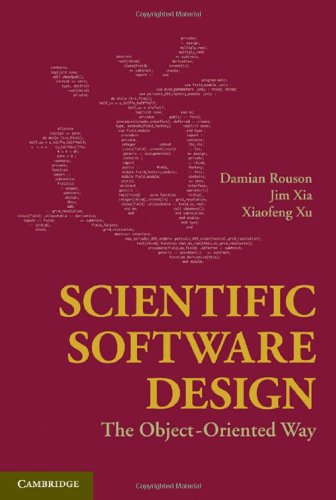 Scientific Software Design The Objectoriented Way 1st Edition Damian Rouson