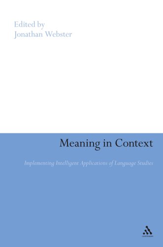 Meaning In Context Implementing Intelligent Applications Of Language Studies Jonathan J Webster