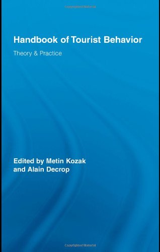 Handbook Of Tourist Behavior Theory Practice 1st Edition Metin Kozak