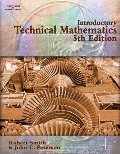 Introductory Technical Mathematics 5th Edition 5th Edition John Peterson