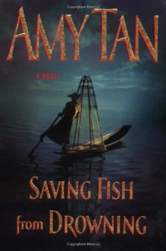 Saving Fish From Drowning 1st Amy Tan