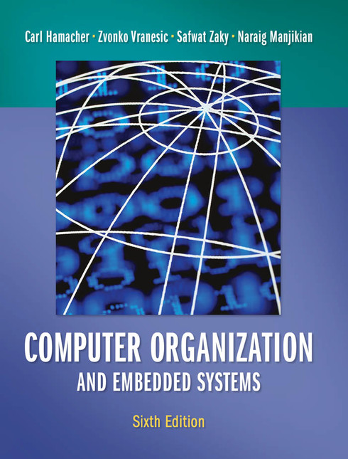 Computer Organization And Embedded Systems 6th Edition Carl Hamacher