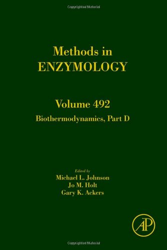 Biothermodynamics Part 4 1st Edition Michael L Johnson Jo M Holt