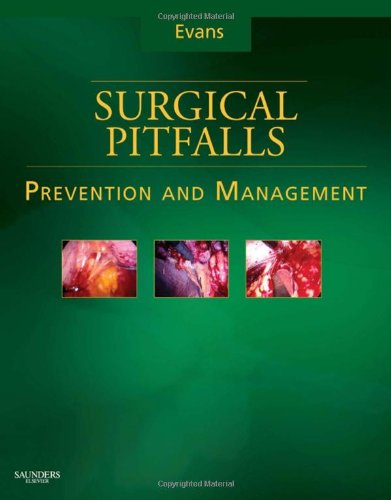 Surgical Pitfalls Prevention And Management 1st Edition Stephen R T Evans Md Facs