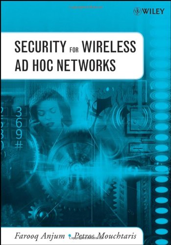 Security For Wireless Ad Hoc Networks 1st Edition Farooq Anjum