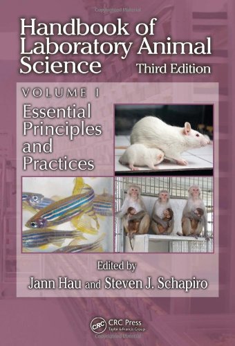 Handbook Of Laboratory Animal Science Volume I Third Edition Essential Principles And Practices 3rd Jann Hau