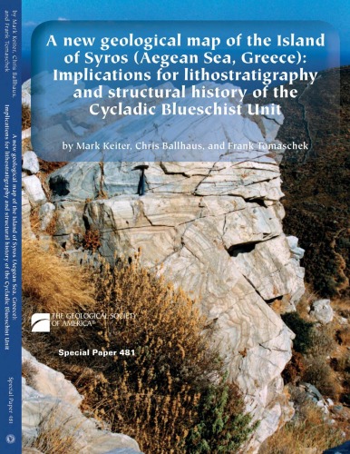 A New Geological Map Of The Island Of Syros Aegean Sea Greece Implications For Lithostratigraphy And Structural History Of The Cycladic Blueschist Unit Mark Keiter
