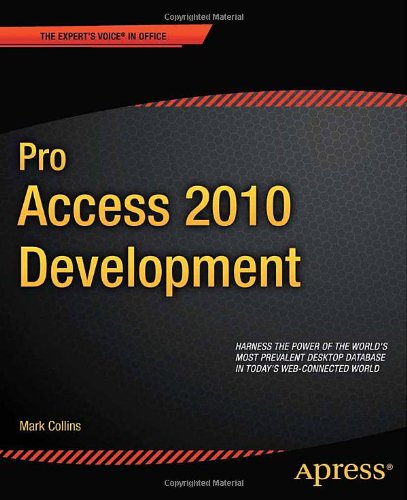 Pro Access 2010 Development 1st Edition Mark Collins