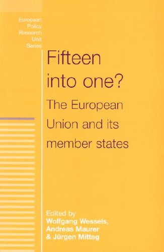 Fifteen Into One The European Union And Its Member States Wolfgang Wessels