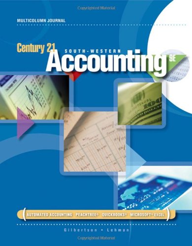 Century 21 Accounting Multicolumn Journal 9th Edition 9th Claudia Bienias Gilbertson