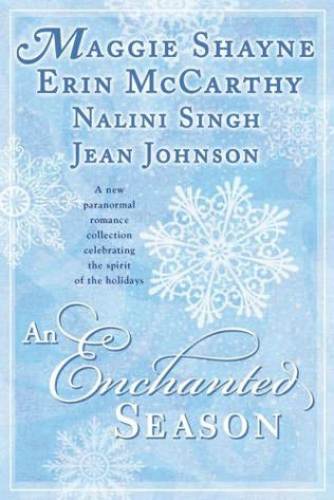 An Enchanted Season Maggie Shayne Erin Mccarthy Nalini Singh