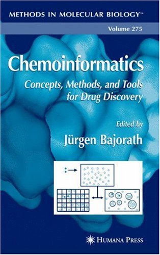 Chemoinformatics Concepts Methods And Tools For Drug Discovery 1st Edition Gerald M Maggiora