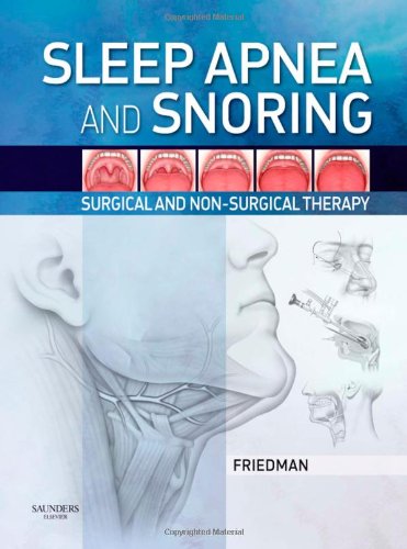 Sleep Apnea And Snoring Surgical And Nonsurgical Therapy 1st Edition Michael Friedman Md