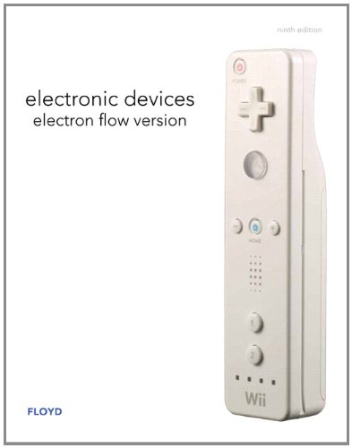 Electronic Devices Electron Flow Version 9th Thomas L Floyd