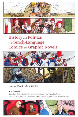 History And Politics In Frenchlanguage Comics And Graphic Novels Bilingual Mark Mckinney