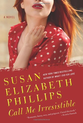 Call Me Irresistible First Edition Susan Elizabeth Phillips