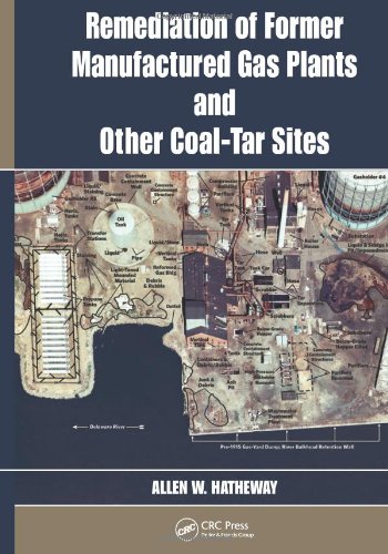 Remediation Of Former Manufactured Gas Plants And Other Coaltar Sites Allen W Hatheway