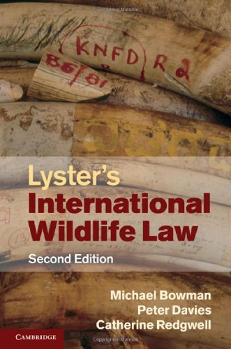 Lysters International Wildlife Law 2nd Edition Michael Bowman