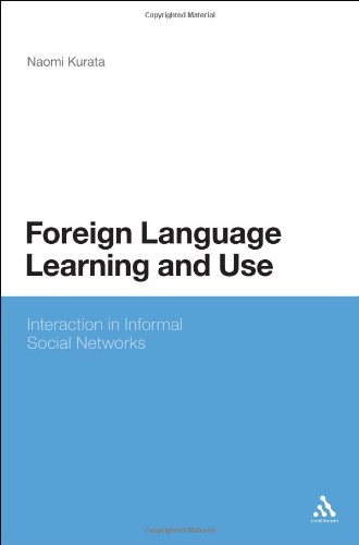 Foreign Language Learning And Use Interaction In Informal Social Networks Naomi Kurata