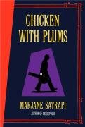 Chicken With Plums First Edition Marjane Satrapi
