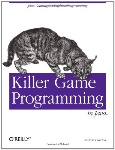 Killer Game Programming In Java 1st Edition Andrew Davison
