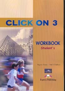 Click On 3 Workbook Students Virginia Evans Neil Osullivan