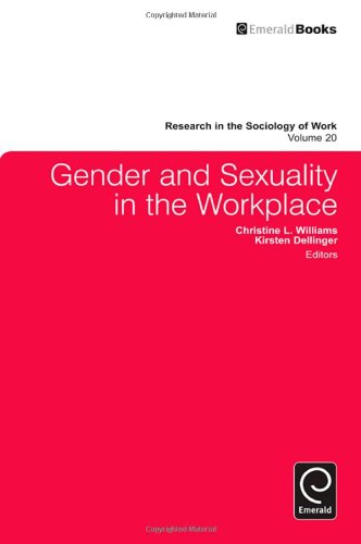 Gender And Sexuality In The Workplace Research In The Sociology Of Work Volume 20 Christine Williams
