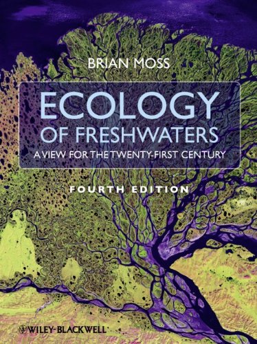 Ecology Of Fresh Waters A View For The Twentyfirst Century 4th Edition Brian R Moss