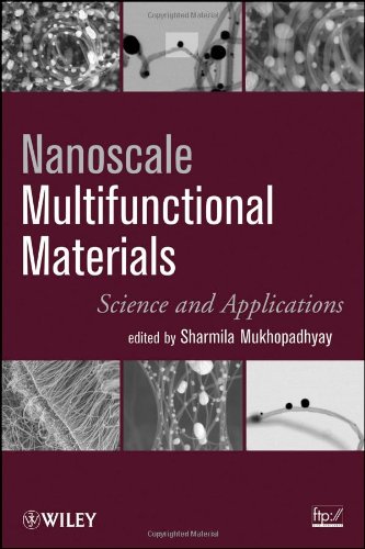 Nanoscale Multifunctional Materials Science Applications 1st Edition S Mukhopadhyay