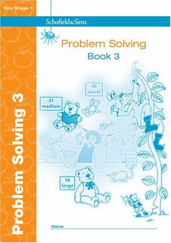 Problem Solving Book 3 Ks1 Bk 3 Schofield And Sims Anne Forster