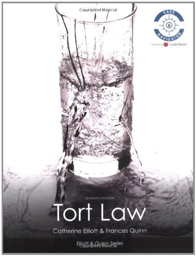 Tort Law The Elliott Quinn Series 7th Edition Catherine Elliott