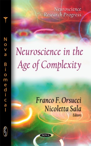 Neuroscience In The Age Of Complexity Franco F Orsucci Nicoletta Sala Editors
