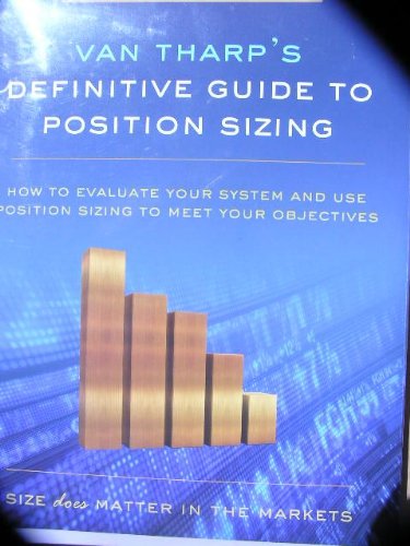 Van Tharps Definitive Guide To Position Sizing Van K Tharpe