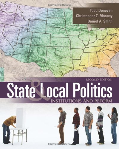 State And Local Politics Institutions And Reform 2nd Edition 2nd Todd Donovan