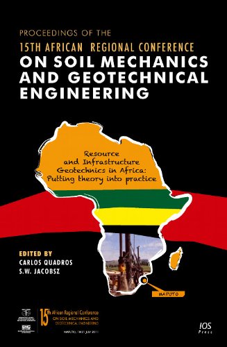 Proceedings Of The 15th African Regional Conference On Soil Mechanics And Geotechnical Engineering Resource And Infrastructure Geotechnics In Africa Putting Theory Into Practice Sw Jacobsz